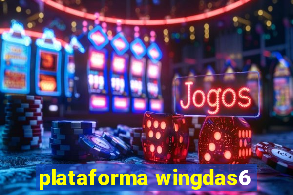 plataforma wingdas6